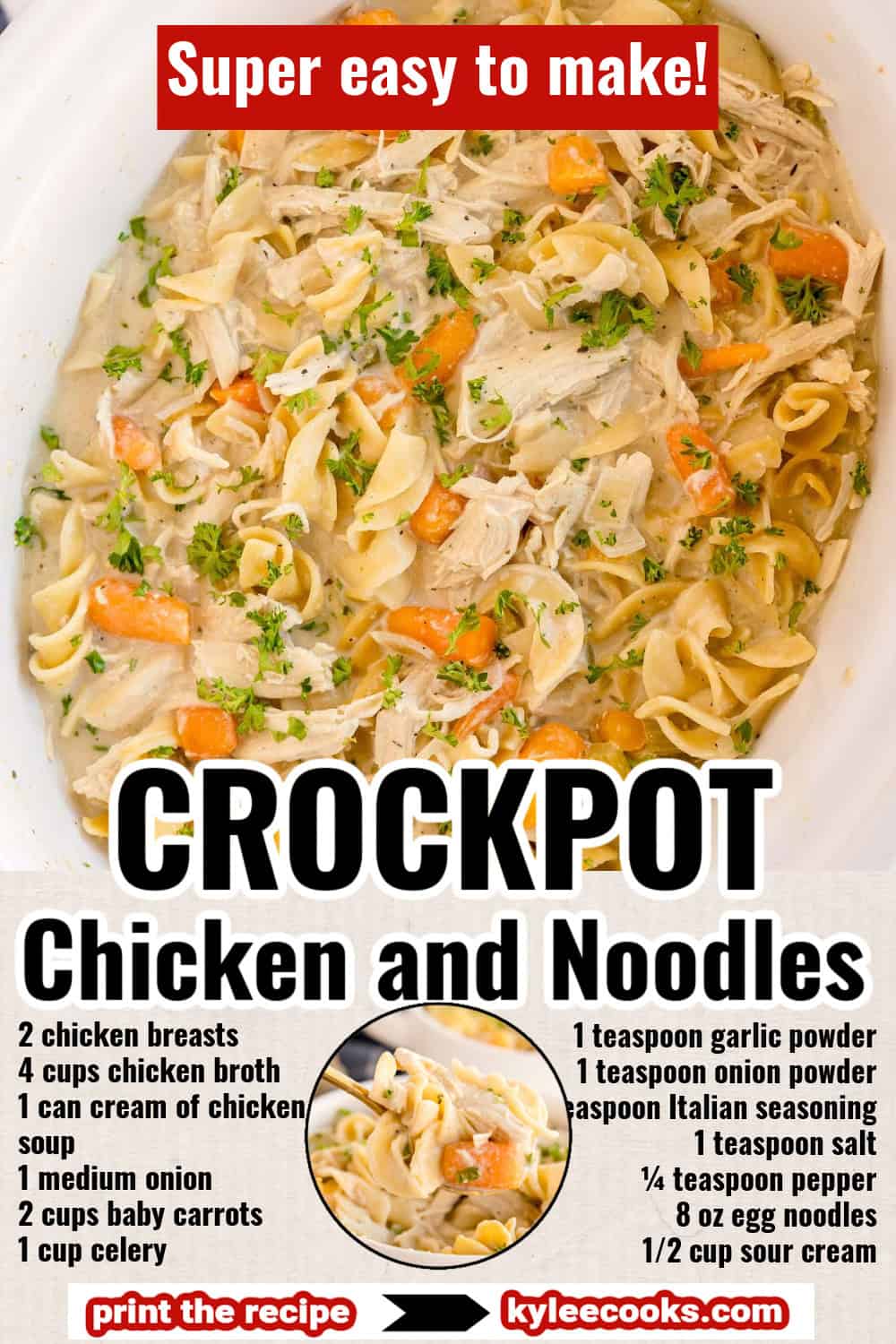 A full pot of chicken and noodles garnished with parsley, with bold title and ingredient list underneath. Text on the image says 'Super easy to make!' and 'CROCKPOT Chicken and Noodles'.