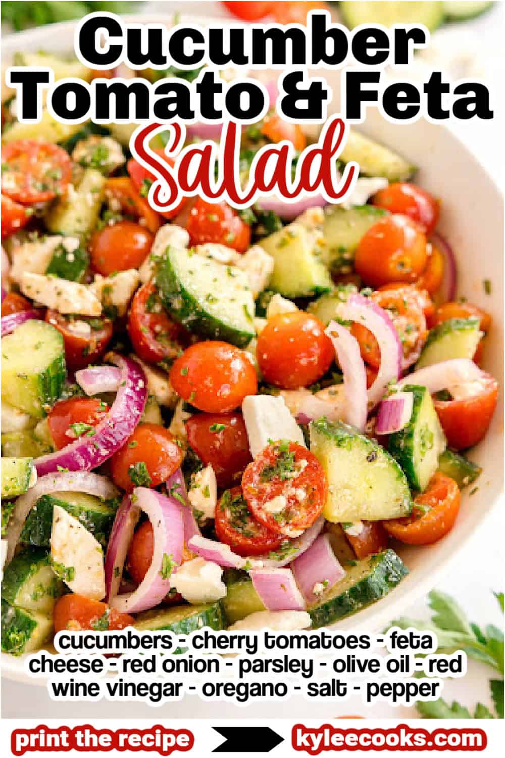 A bowl of cucumber salad with cherry tomatoes, red onion, and feta. Text on the image says 'Cucumber Tomato & Feta Salad' and lists the ingredients.