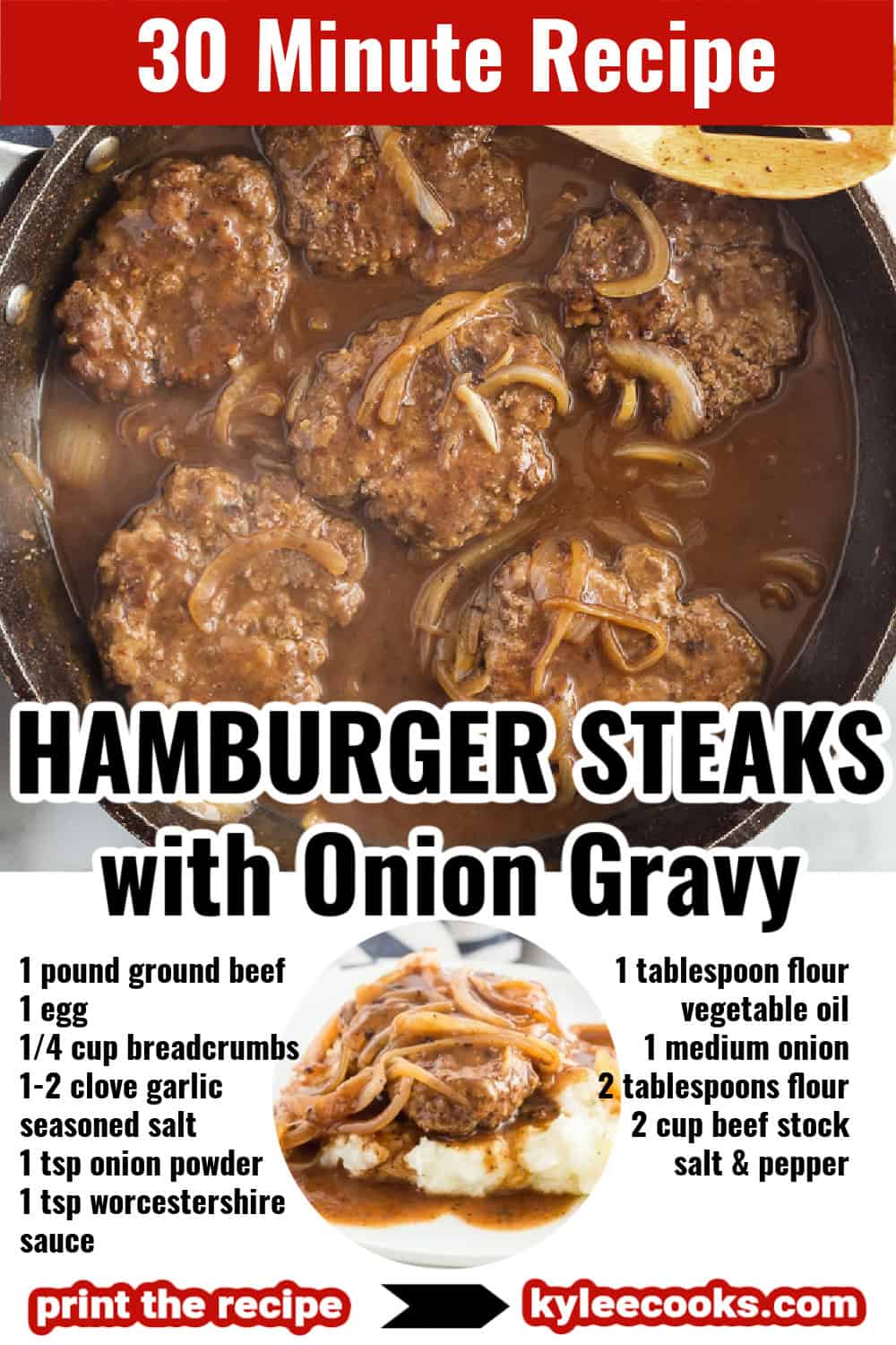 A skillet filled with hamburger steaks covered in brown onion gravy, with sliced onions on top. A wooden spoon rests on the edge of the pan. Bold text at the top reads "30 Minute Recipe," and the recipe title is prominently displayed.