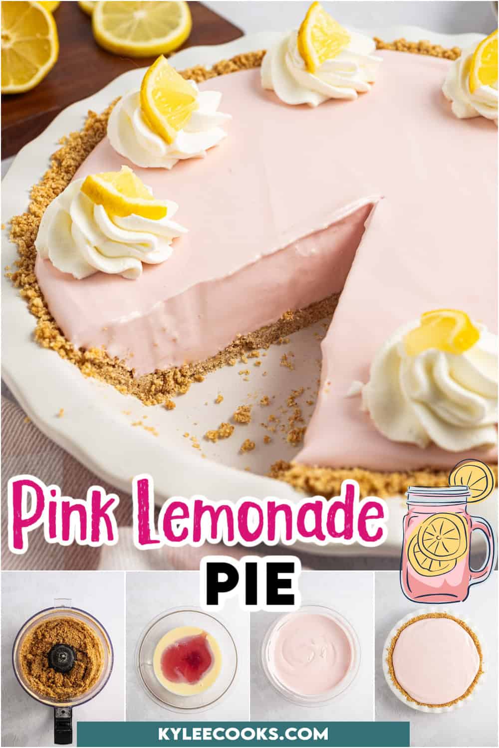 A pink lemonade pie slice lifted from the pie with whipped cream and a lemon slice, with the text 'Pink Lemonade Pie'.