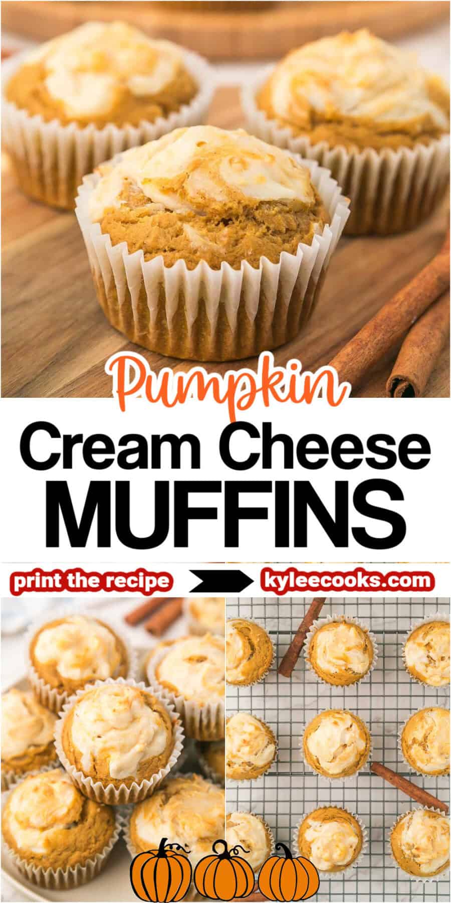 Collage of pumpkin cream cheese muffins, shown in paper liners on a cooling rack and plate, with cinnamon sticks and pumpkins for decoration.