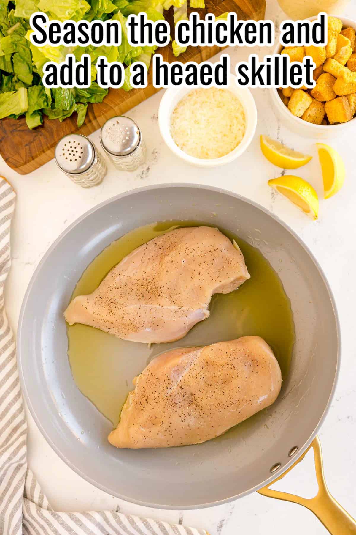 Raw seasoned chicken breasts in a skillet with olive oil. Text on the image says 'Season the chicken and add to a heated skillet'.