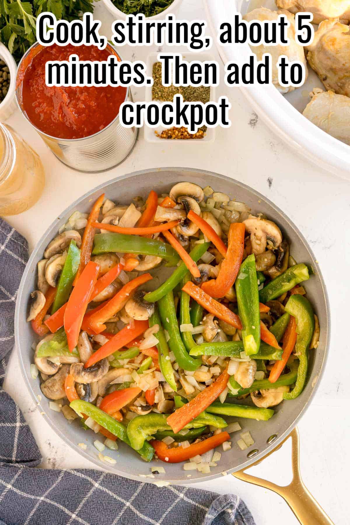 Cooked vegetables in a skillet, softened and slightly caramelized, with a text overlay that reads "Cook, stirring, about 5 minutes. Then add to crockpot."