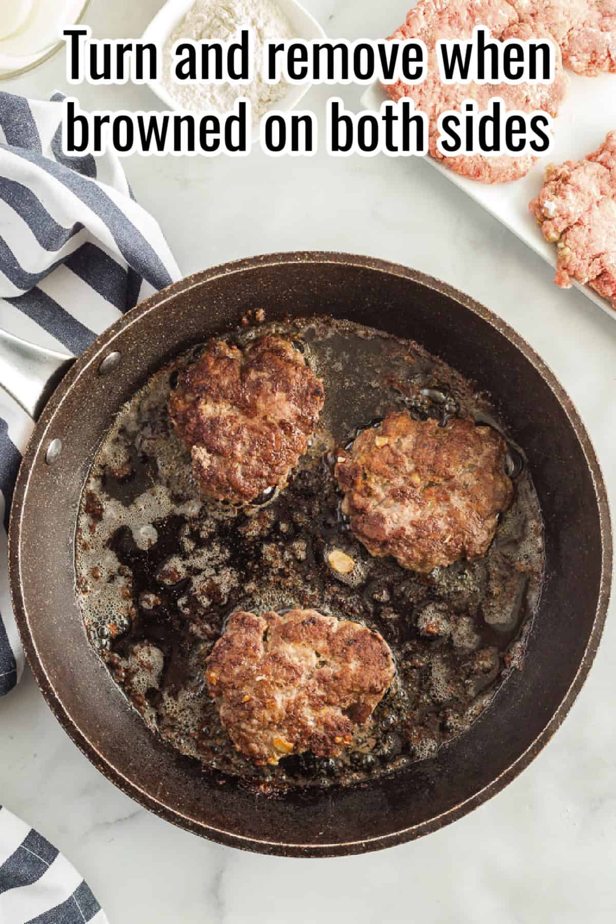 Beef patties in a skillet browned on both sides, with text overlay reading "Turn and remove when browned on both sides."