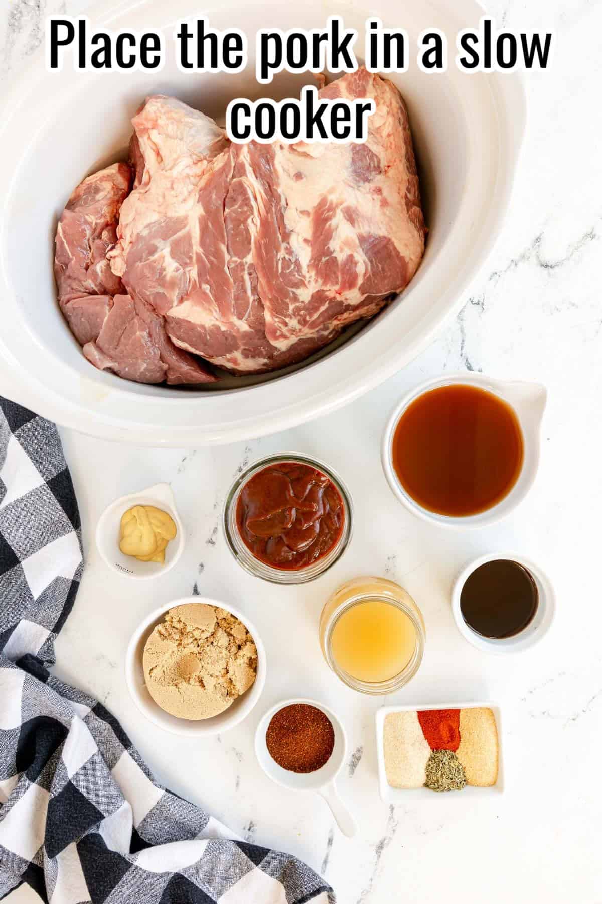 Ingredients and seasonings next to a slow cooker with pork inside. Instructions say, "Place the pork in a slow cooker.