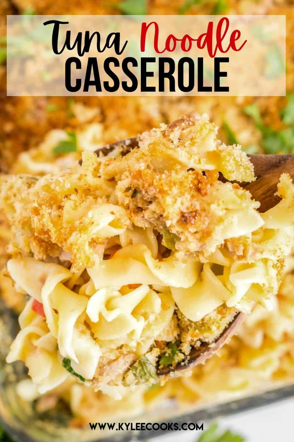 tuna noodle casserole with recipe title overlaid in text